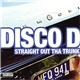 Disco D - Straight Out Tha Trunk